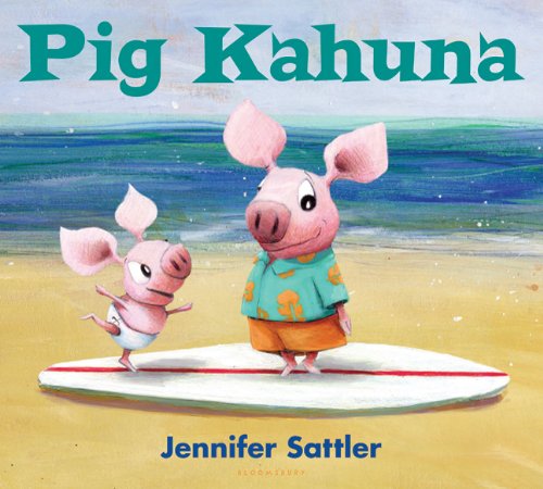 Pig Kahuna      Hardcover – Bargain Price, May 24, 2011
