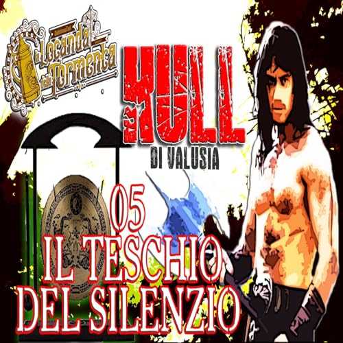 Audiolibro Kull di Valusia - 05 - Il Teschio del Silenzio - Robert E. Howard cover art