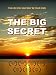 The Big Secret