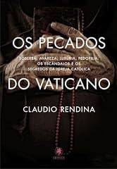 Capa de Os Pecados do Vaticano: Soberba, avareza, luxúria, pedofilia: os escândalos e os segredos da Igreja Católica