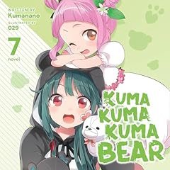 Kuma Kuma Kuma Bear (Light Novel) Vol. 7 Titelbild