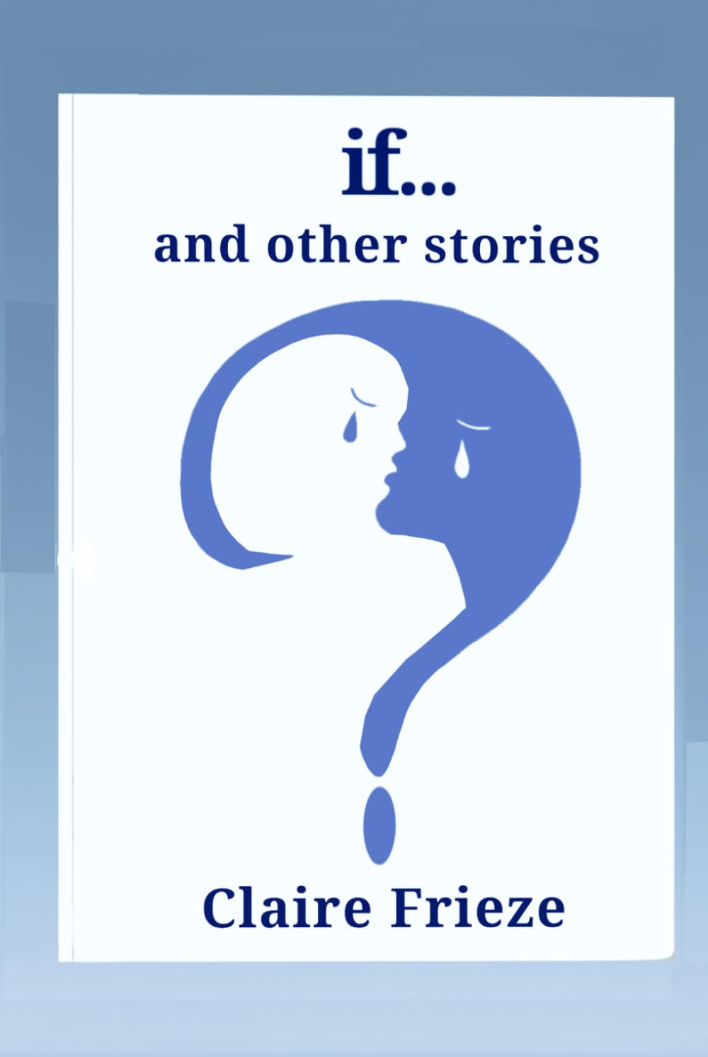 If ... and Other Stories