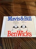 Mavis & Bill by Wicks, Ben 0458804703 Book Cover