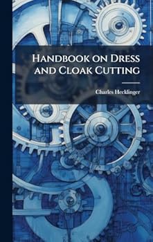 Handbook on Dress and Cloak Cutting