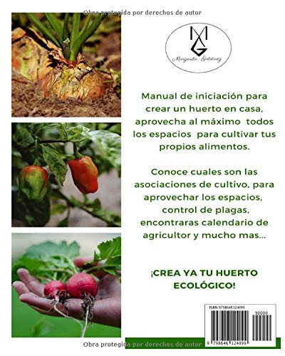 Miniatura 2 de Huerto Ecológico, Manual Práctico de Cultivo Comienza ya a Cultivar tus propios alimentos! Crea tu Huerto en Casa en pequeños espacios de manera