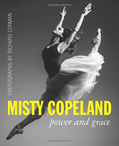 Buy Misty Copeland: Power and Grace — BookShops.in