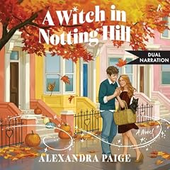 A Witch in Notting Hill Unbridged Audiolibro Por Alexandra Paige arte de portada