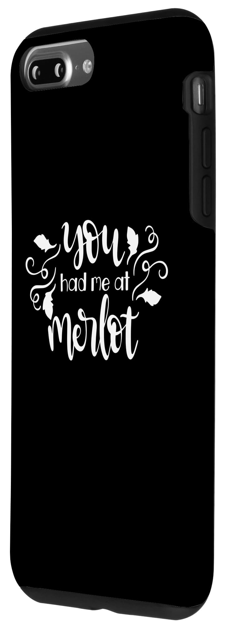 iPhone 7 Plus/8 Plus You Had Me At Merlot Funny Wine Lover Case - Image 2