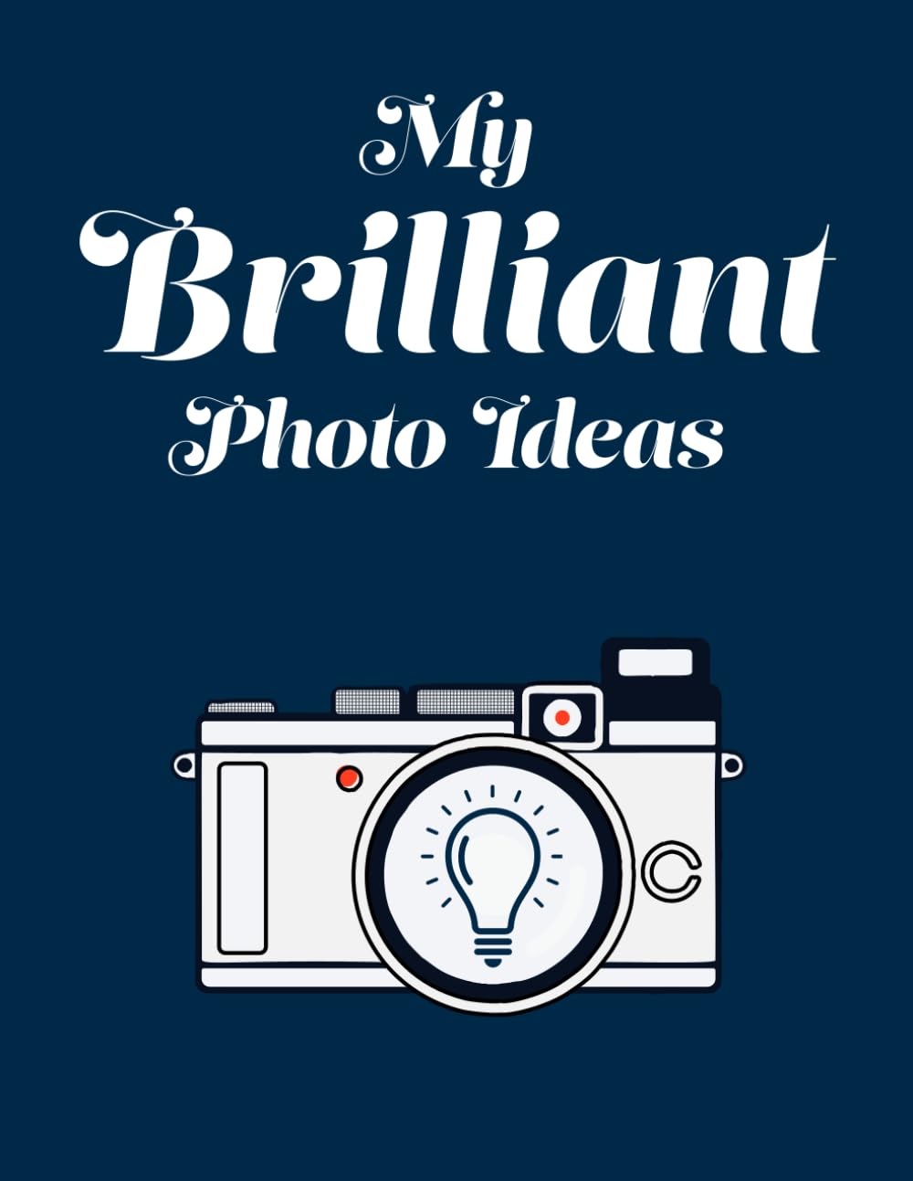 My Brilliant Photo Ideas