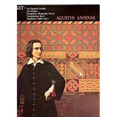 Six Paganini Etudes; Un Sospiro; Hungarian Rhapsody No. 12; Consolation No.3; Mephisto Waltz No. 1;
