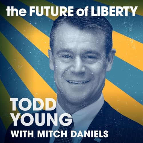 『Todd Young on Balancing Liberty, Security, and Markets』のカバーアート