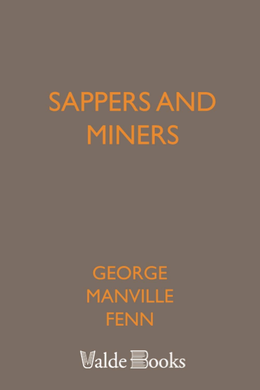 Sappers and Miners