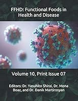 FFHD: Functional Foods in Health and Disease: Volume 10, Print Issue 07 B08KQXZQLY Book Cover