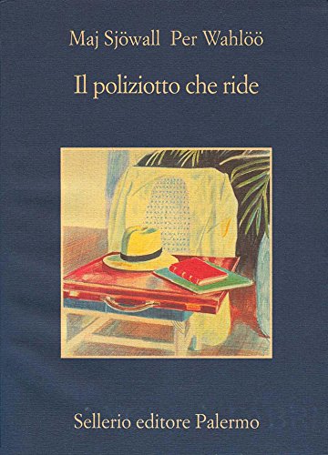 Il poliziotto che ride (Le indagini di Martin Beck Vol. 4) Il poliziotto che ride (Le indagini di Martin Beck Vol. 4)
