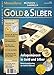 Sonderheft Gold & Silber 2022: Anlagemünzen in Gold und Silber Unze Silber günstig Kaufen-Sonderheft Gold & Silber 2022: Anlagemünzen in Gold und Silber