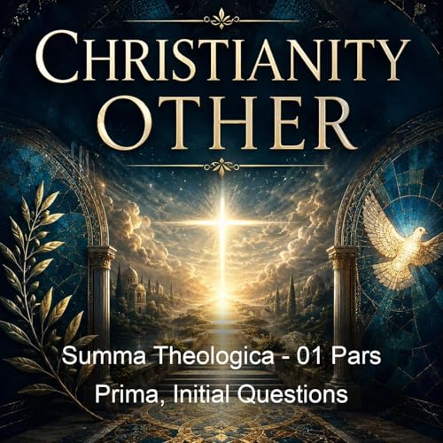 Summa Theologica - 01 Pars Prima, Initial Questions cover art
