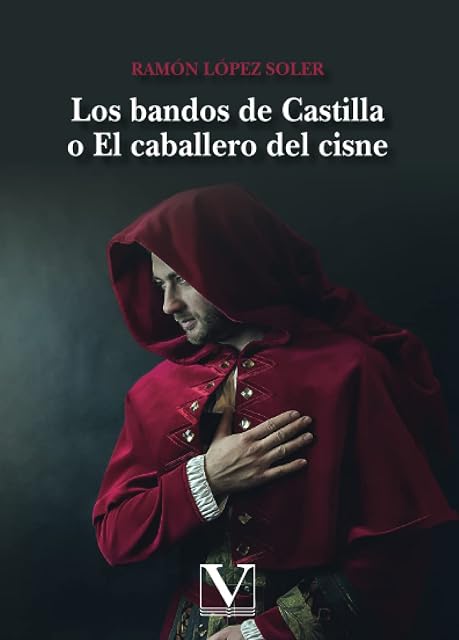 Portada de Los Bandos de Castilla o el Caballero del Cisne