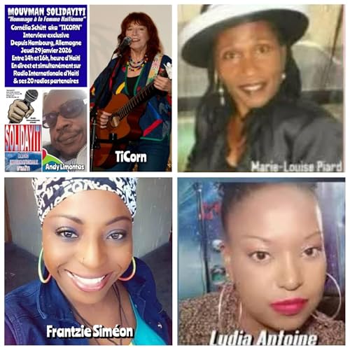 Couverture de SOLIDAYITI &ndash; ANDY LIMONTAS &ndash; MARIE-LOUISE PIARD &ndash; INTERVIEW TICORN - FRANTZIE SIMEON - LYDIA ANTOINE - JEUDI 29 JANVIER 2026