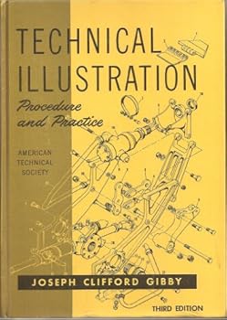 Hardcover Technical Illustration: Procedure and Practice. Book