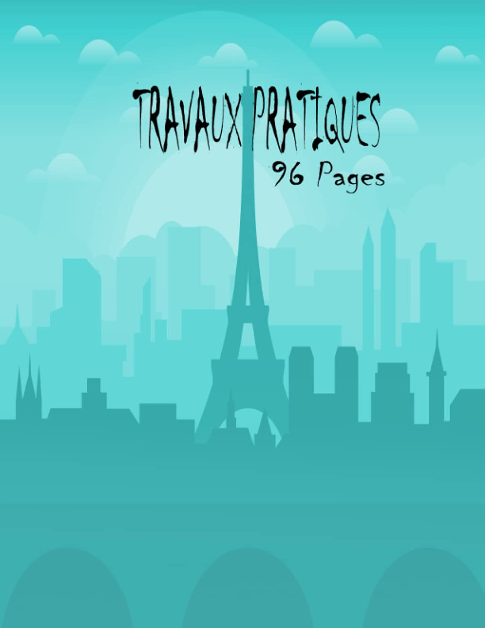 TRAVAUX PRATIQUES 96 pages: cahier travaux pratiques, petits carreaux 96 pages (21,59cm x 27,94 cm).
