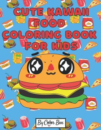 Cute Kawaii Food Coloring Book For Kids: Cute & Easy Kawaii Food With Relaxing Easy Kawaii Fast Food And Drinks Coloring Pages For Kids And Adults image 2