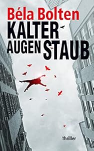 Kalter Augen Staub (Berg und Thal ermitteln)