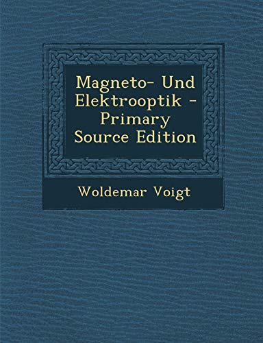 Magneto- Und Elektrooptik (Dutch and English Edition)