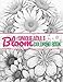 Bloom - Unique Adult Coloring Book: A Stress Relief Coloring Book With Unique And Gorgeous Flowers