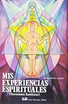 Mis Experiencia Espirituales