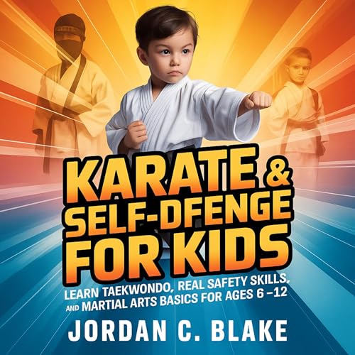 Karate & Self-Defense for Kids Audiolibro Por Jordan C. Blake arte de portada