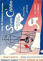 John W Schaum Presents Song Cargo B000LCRXQG Book Cover