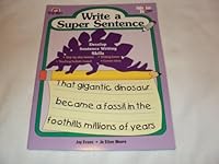 Write a Super Sentence 155799059X Book Cover