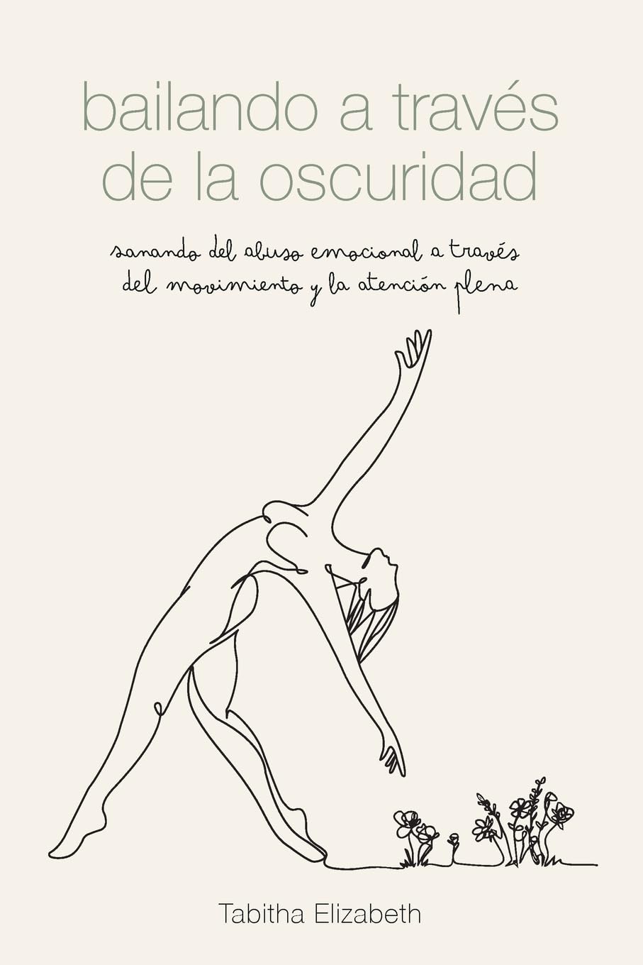 bailando a través de la oscuridad: sanando del abuso emocional a través del movimiento y la atención plena