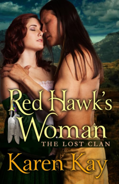 RED HAWK'S WOMAN (THE LOST CLAN)