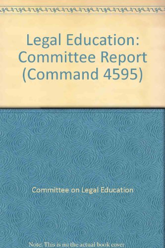 Legal Education: Committee Report