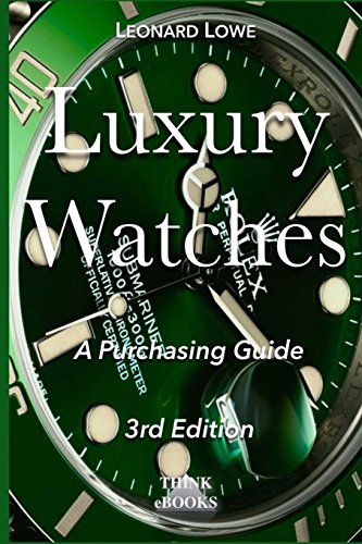 Luxury Watches: A Purchasing Guide