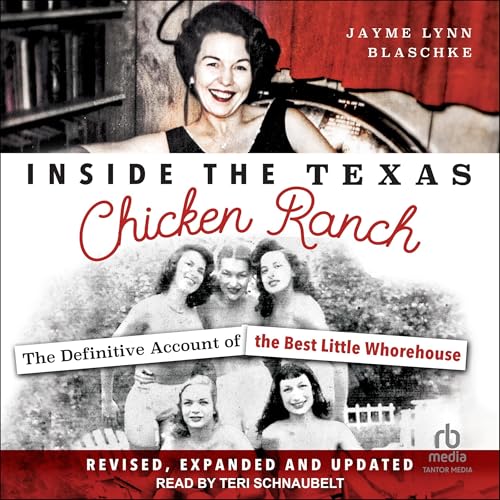 Inside the Texas Chicken Ranch: The Definitive Account of the Best Little Whorehouse by Jayme Lynn Blaschke episode artwork