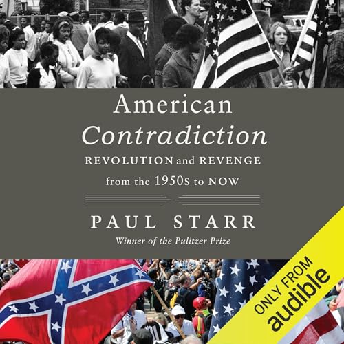 Paul Starr's American Contradiction episode artwork
