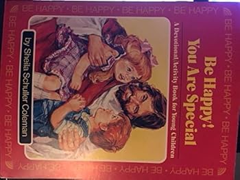 Unknown Binding Be happy! You are special: A devotional activity book for young children Book