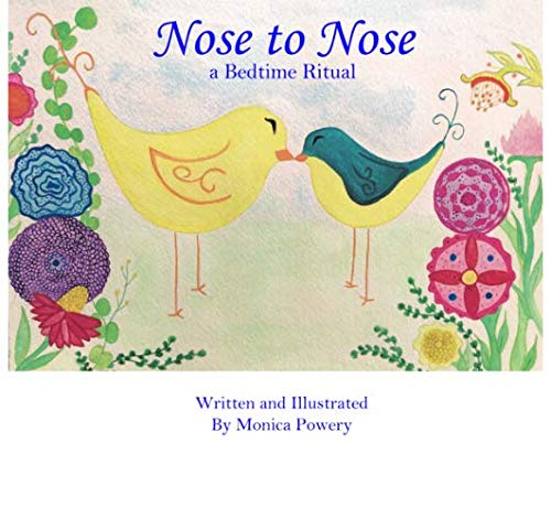 Nose to Nose: A Bedtime Ritual