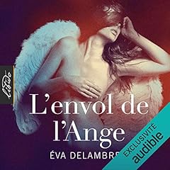 L'envol de l'ange Audiobook By &Eacute;va Delambre cover art