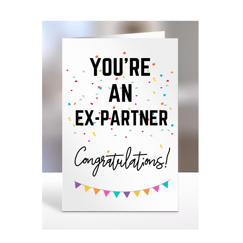 You're an Ex-Partner card, gifts for men, women, him, her, female, male, presents for Christmas, new, congratulations, baby, you are, A5-173_82 โ image 1