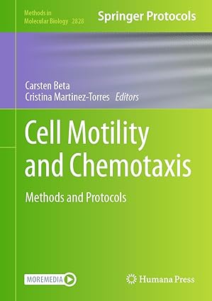 Cell Motility and Chemotaxis: Methods and Protocols (Methods in Molecular Biology, 2828)-Wow! eBook