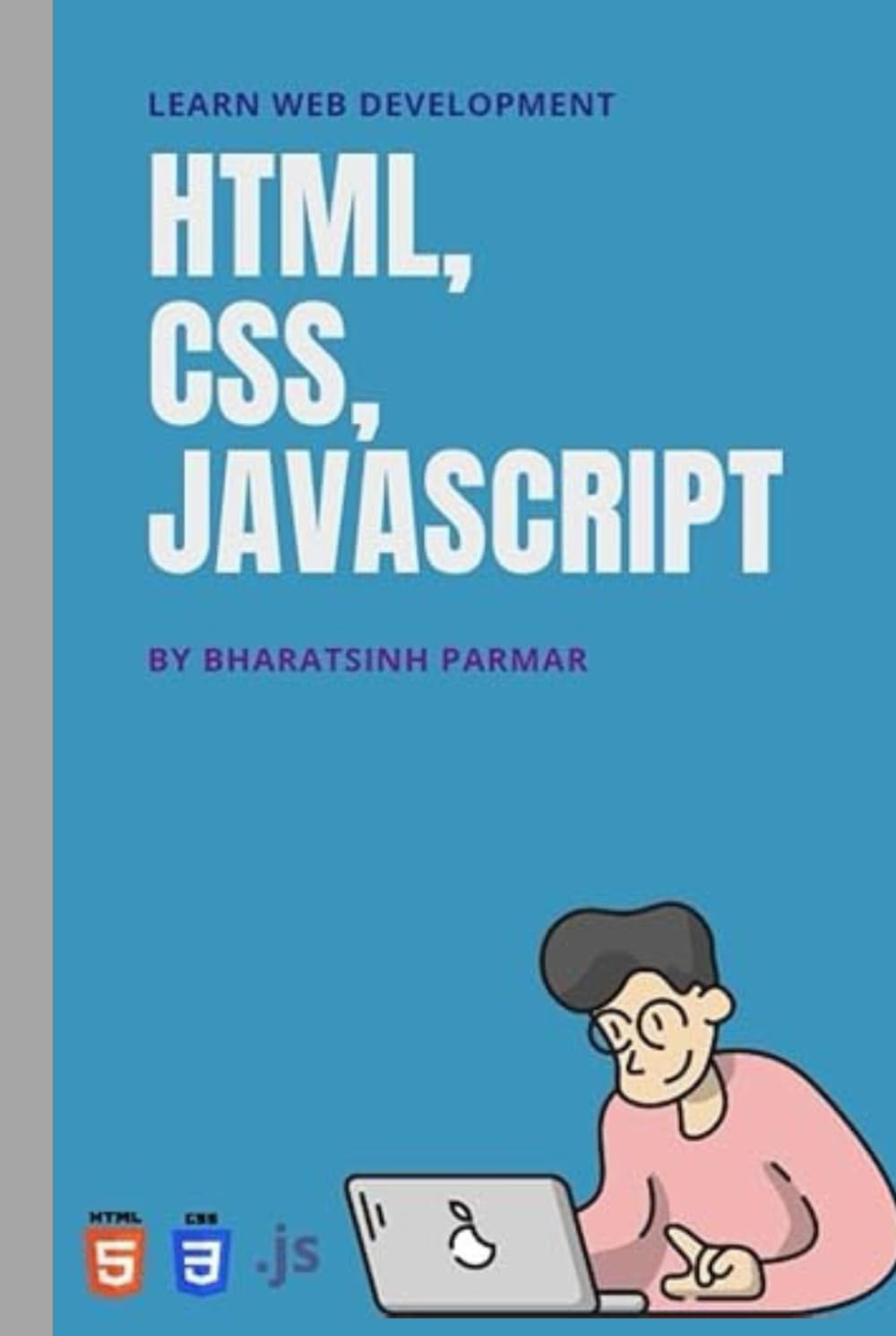 Html, CSS and JavaScript: Learn Web Development