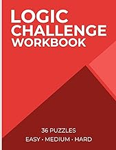 Logic Challenge Workbook: 36 Visual & Number Puzzles (Easy • Medium • Hard)