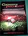 Cognitive Psychology - An Anthology of Theories, Applications, and Readings