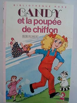 Unknown Binding Candy et la poupée de chiffon (Bibliothèque rose) [French] Book