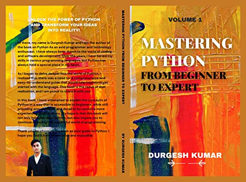 Mastering Python From Beginner to Expert: A Comprehensive Guide to ...