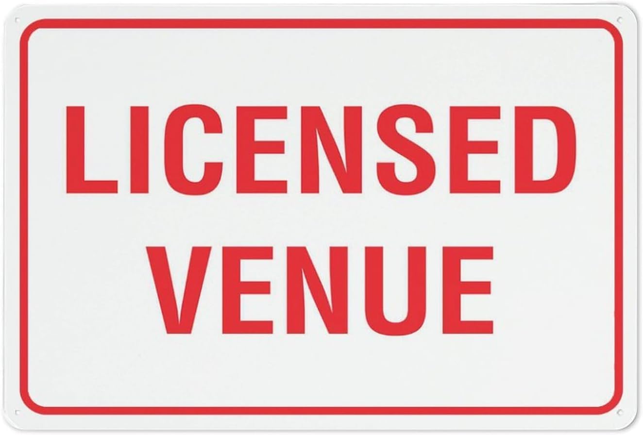 Licensed Venue Rust-Free Aluminum Sign - Weather Resistant, Waterproof, Easy to Mount for Bar, Restaurant, Event Space, Indoor/Outdoor 8x12 inch​
