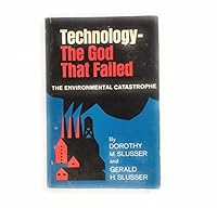Technology: the God that failed, 0664249094 Book Cover